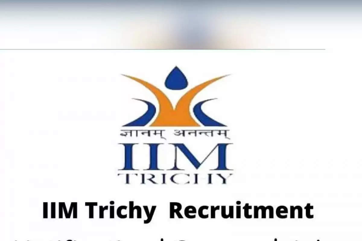TN Govt Jobs 2022- IIM Trichy Invites Applications for Non Teaching Posts,  Apply Before Last Date