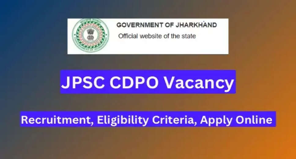 JPSC Reopens Online Form for Child Development Project Officer 2023: Check Reopening Dates