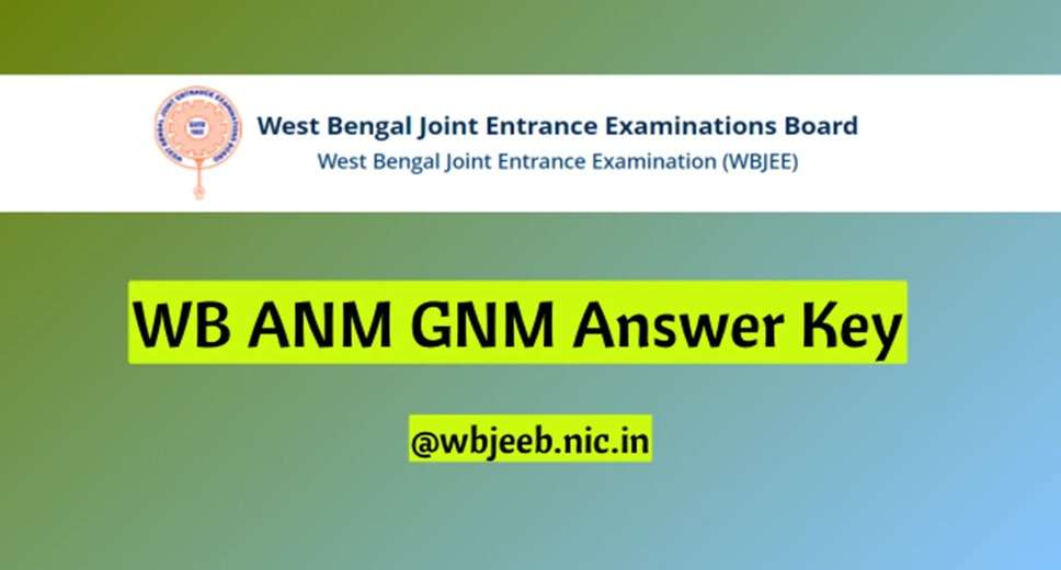 WB ANM GNM 2024: Answer Key Available Now; Raise Objections Before August 15