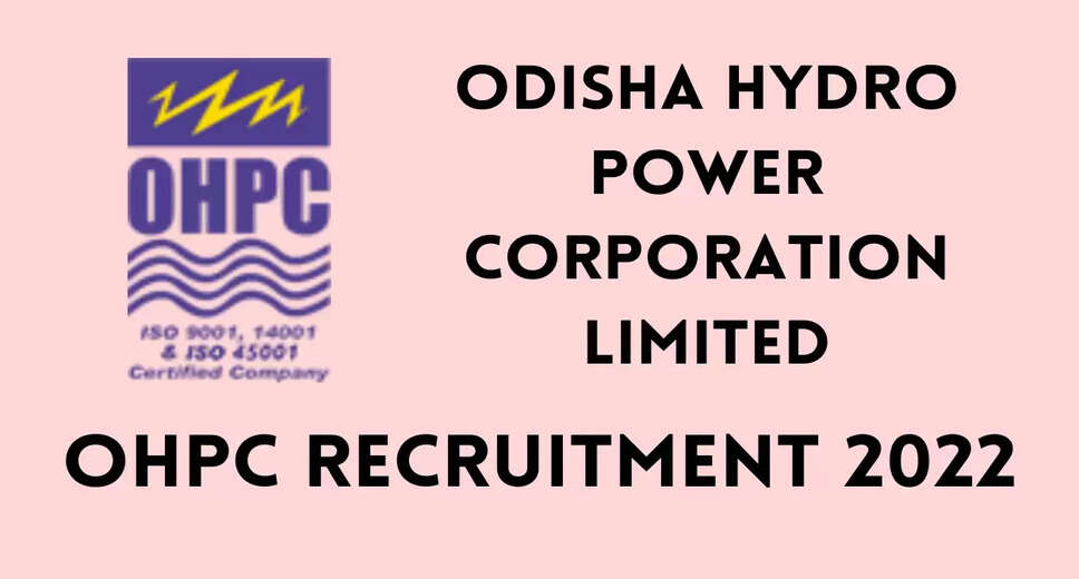 Odisha Hydro Power Corporation Limited Vacancy Notification for Technical Non-Executive (TNE) Trainees, Management Trainees (MT), and Diploma Engineer