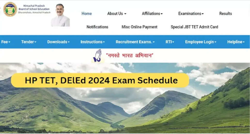HPBOSE Announces Exam Dates for HP TET 2024 and DElEd CET 2024