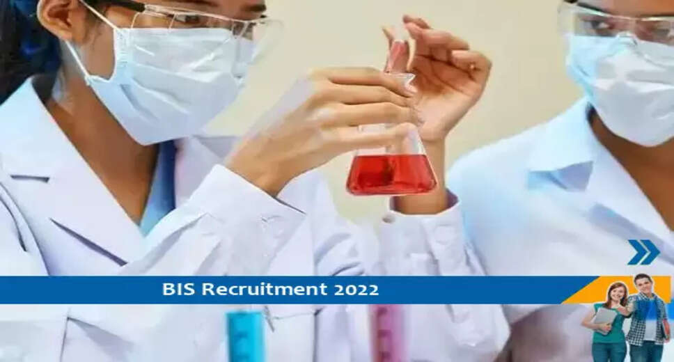 BIS Recruitment 2022 Notification - 116Graduate Engineer (GE) & Scientist B Posts in Bureau of Indian Standards @ www.bis.org.in. Apply Now!!