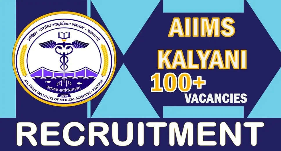 AIIMS Kalyani Recruitment 2024: 100+ Vacancies for Senior Resident, Apply Now!