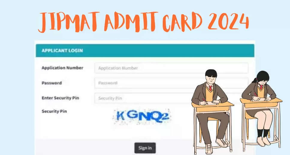 Download JIPMAT 2024 Admit Card Now: Direct Link Activated on jipmat.ntaonline.in