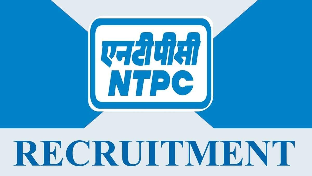 NTPC Recruitment 2023: Apply for 100+ Experienced Engineer Posts