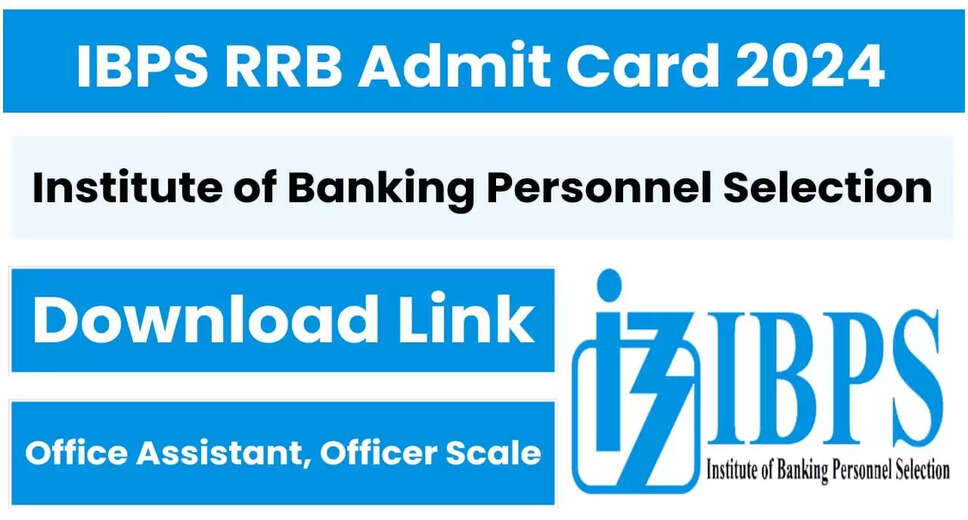 IBPS RRB 2024 Recruitment: Pre Exam Training Admit Card Available for 8500+ Vacancies