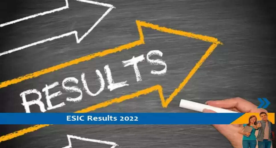 esic, result, 2022, assistant professor, associate professor