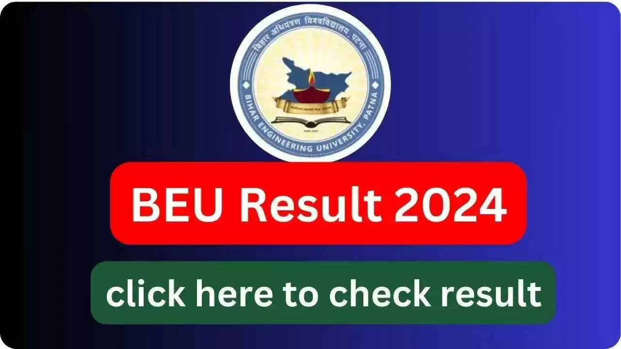 BEU Bihar 2024 Results Declared: Get Your B.Tech Marksheets Here