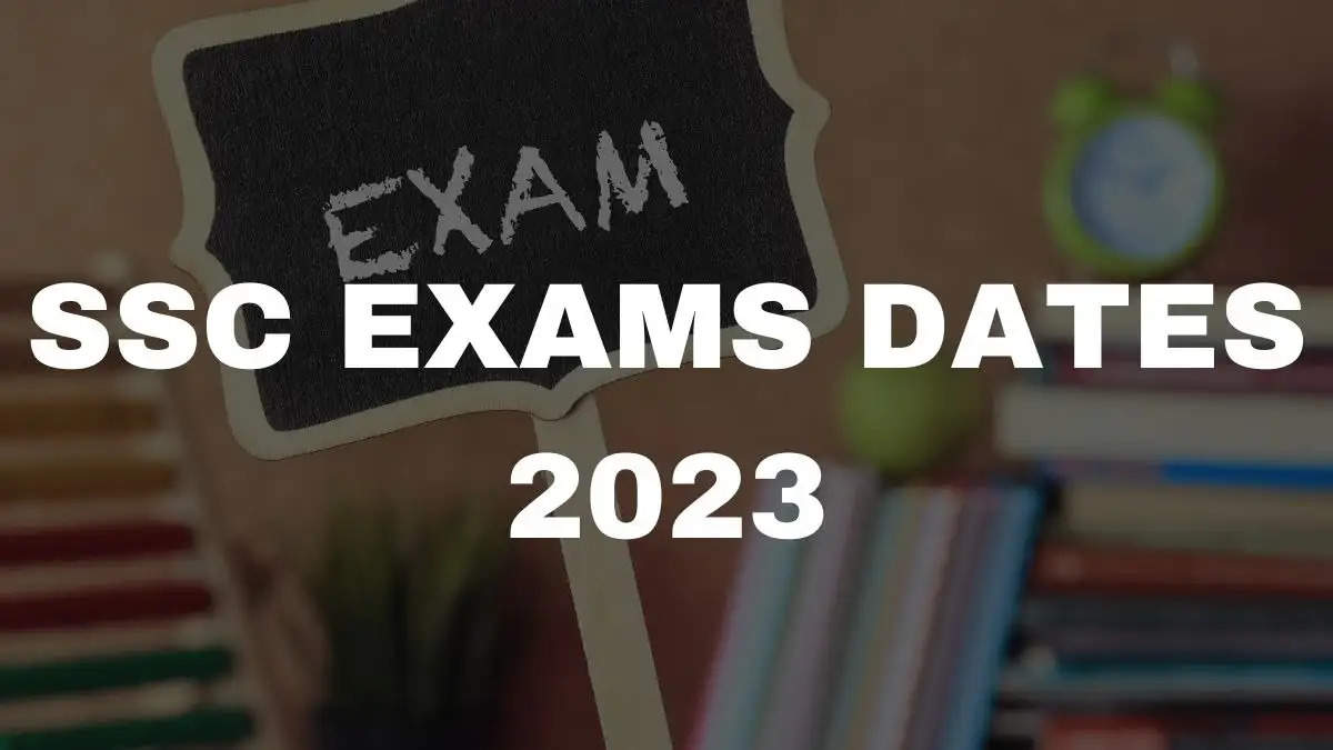 SSC 2023 Exam Schedule is out, check full schedule here