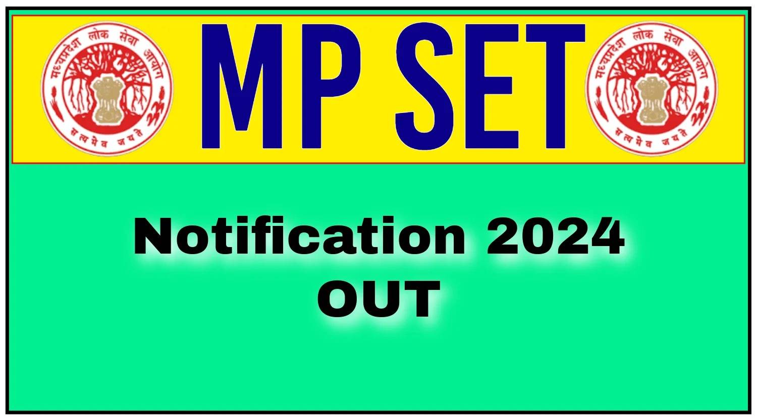 MPPSC SET 2024 Registration Opens Today: Step-by-Step Guide on How to Apply at mppsc.mp.gov.in