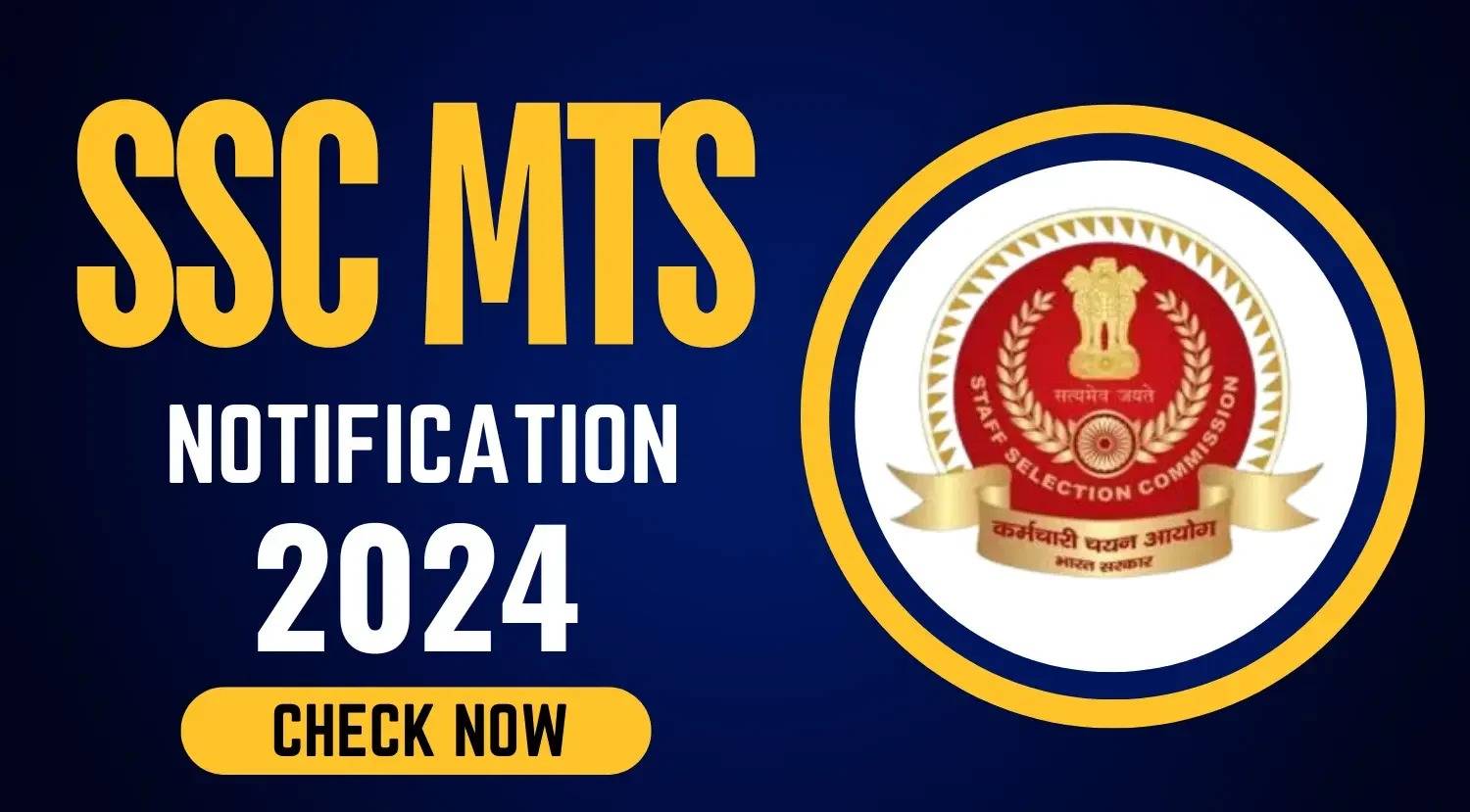 SSC Multitasking Staff (MTS) 2024 Notification Expected Shortly: Details on Eligibility, Fees, and More
