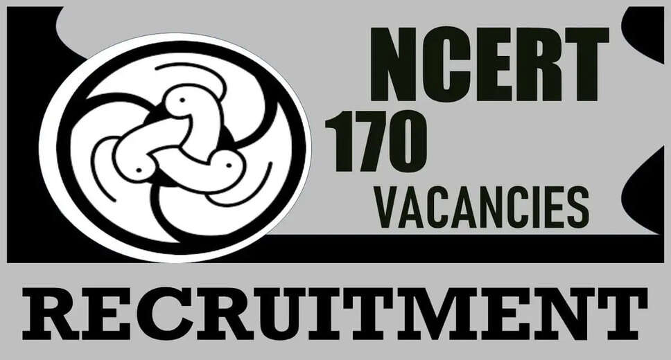 NCERT Recruitment 2024: 170 Posts for Assistant Editor, Proof Reader & DTP Operator (Walk-in Interview!)