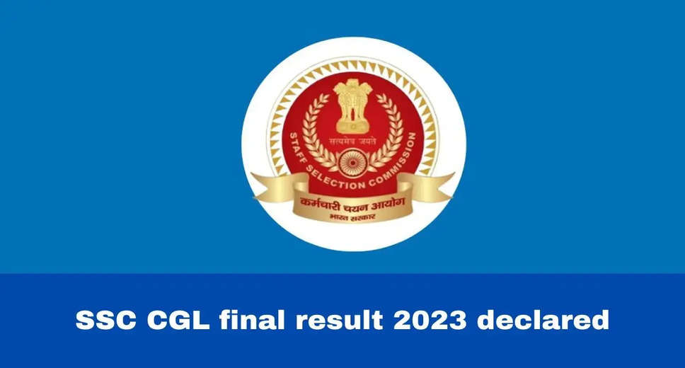 SSC CGL Tier 2 Result 2023 Out: Download CGL Final Result PDF