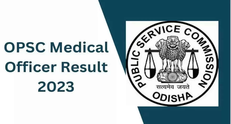 OPSC Homeopathic Medical Officer Written Exam Result 2023 Out Now: Get Your Scorecard