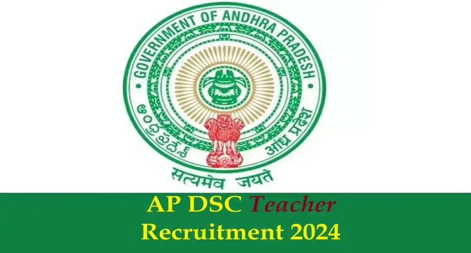 AP DSC Teacher Vacancies 2024 for 6100 Posts – Apply Now