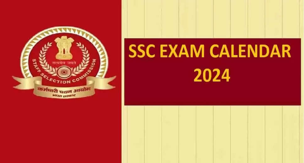 SSC Exam Calendar 2024-2025: Important Dates for SSC CGL, MTS, JHT, Steno, Constable Forms