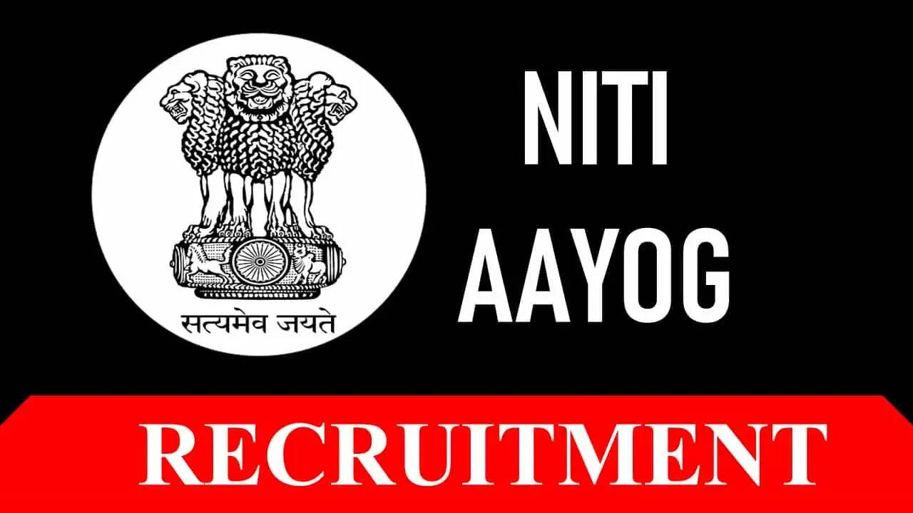 NITI Aayog Recruitment 2024: Notification Out, Vacancy Details, Eligibility Criteria, and How to Apply