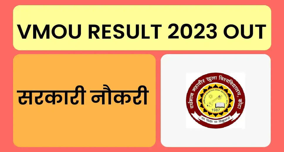 VMOU Results 2023 Declared! Download Scorecards for UG, PG Courses