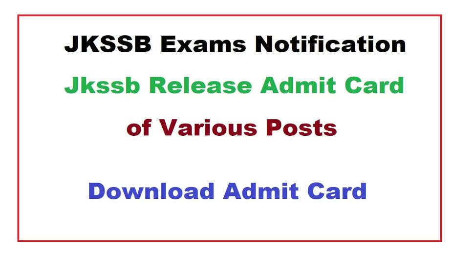 JKSSB 2024 Exam: Admit Card Now Available for Photographer, Sub-Editor, Computer Assistant, and Other Posts