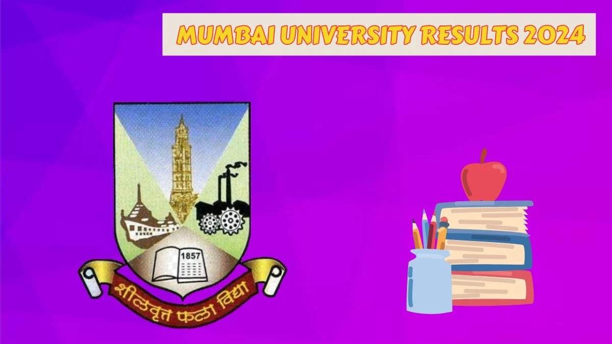 Mumbai University Declares 2024 Exam Results: Check Your UG Marksheets Now