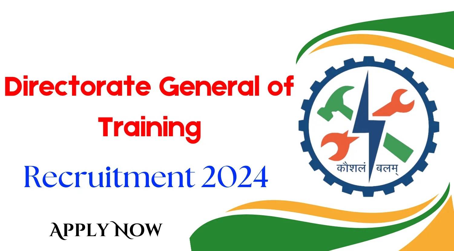 DGT Recruitment 2024: Notification Out, Check Eligibility and Application Process