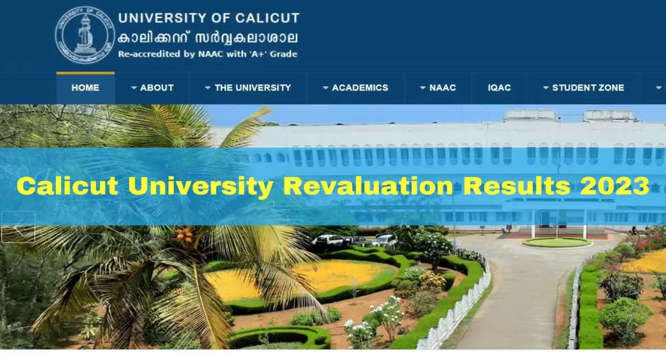 Calicut University Revaluation Results 2023 Out Now: Check Your Scores at uoc.ac.in