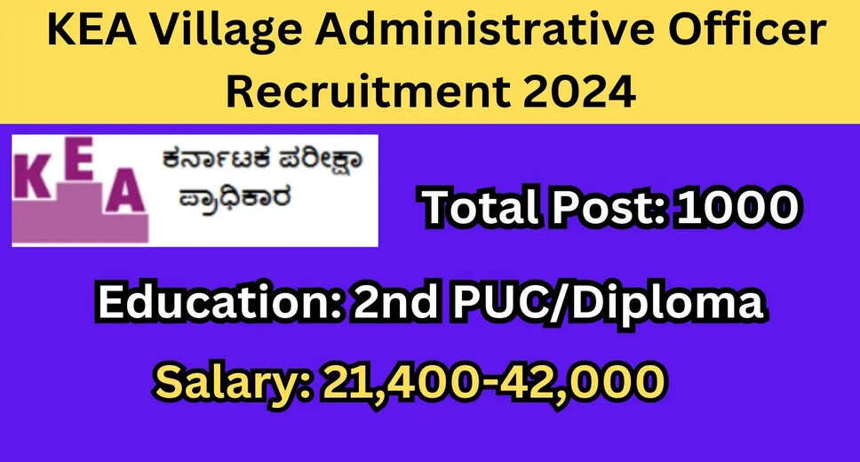 KEA VAO Recruitment 2024: Apply Online for 1000 Village Administrative Officer Posts