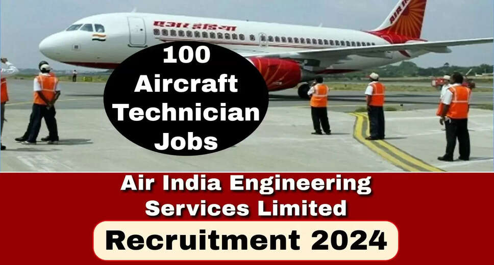 AI Engineering Services Limited Announces Aircraft Technician & Technician Recruitment – Apply Now