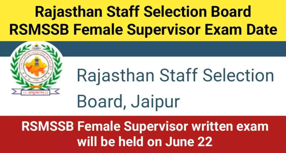 RSMSSB Female Supervisor Exam Date 2024 Announced: Check Exam Schedule Here
