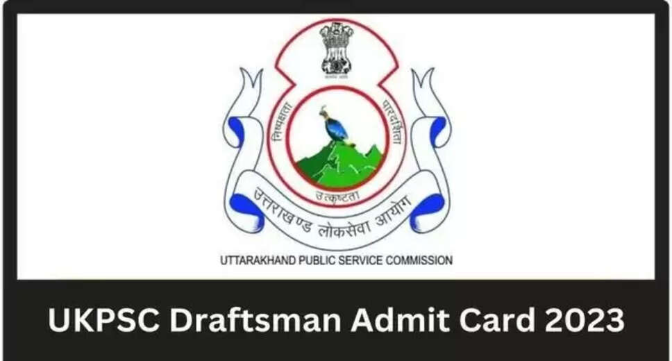 UKPSC Draftsman Admit Card 2023 Released: Download Now
