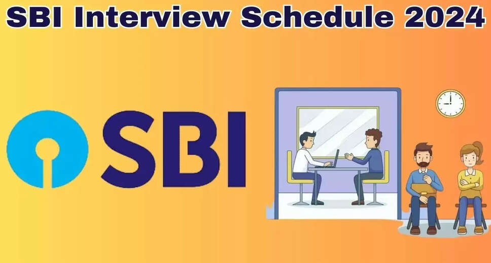 SBI Specialist Cadre Officer 2024: Interview Dates Released
