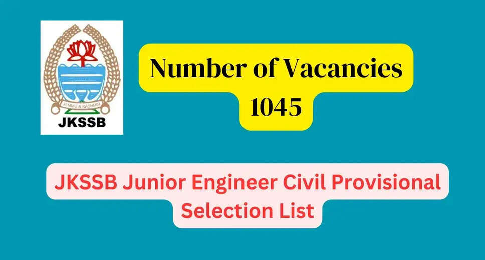 JKSSB Releases Provisional Selection List for 855 Junior Engineer (Civil) Posts