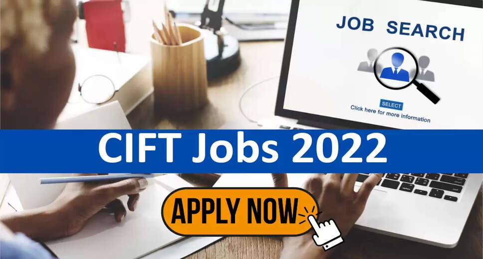 CIFT Recruitment 2022: A great opportunity has emerged to get a job (Sarkari Naukri) in the Central Institute of Fisheries Technology (CIFT). CIFT has sought applications to fill the posts of Young Professional (CIFT Recruitment 2022). Interested and eligible candidates who want to apply for these vacant posts (CIFT Recruitment 2022), can apply by visiting the official website of CIFT at cift.res.in. The last date to apply for these posts (CIFT Recruitment 2022) is 10 January 2023.  Apart from this, candidates can also apply for these posts (CIFT Recruitment 2022) by directly clicking on this official link cift.res.in. If you want more detailed information related to this recruitment, then you can see and download the official notification (CIFT Recruitment 2022) through this link CIFT Recruitment 2022 Notification PDF. A total of 1 posts will be filled under this recruitment (CIFT Recruitment 2022) process.  Important Dates for CIFT Recruitment 2022  Starting date of online application -  Last date for online application - 10 January 2023  Details of posts for CIFT Recruitment 2022  Total No. of Posts- 1  Eligibility Criteria for CIFT Recruitment 2022  Naval Architect B.Tech degree from recognized institute and experience.  Age Limit for CIFT Recruitment 2022  Candidates age limit should be between 45 years.  Salary for CIFT Recruitment 2022  25000/- per month  Selection Process for CIFT Recruitment 2022  Selection Process Candidates will be selected on the basis of written test.  How to apply for CIFT Recruitment 2022  Interested and eligible candidates can apply through the official website of CIFT (cift.res.in) by 10 January 2023. For detailed information in this regard, refer to the official notification given above.  If you want to get a government job, then apply for this recruitment before the last date and fulfill your dream of getting a government job. You can visit naukrinama.com for more such latest government jobs information.