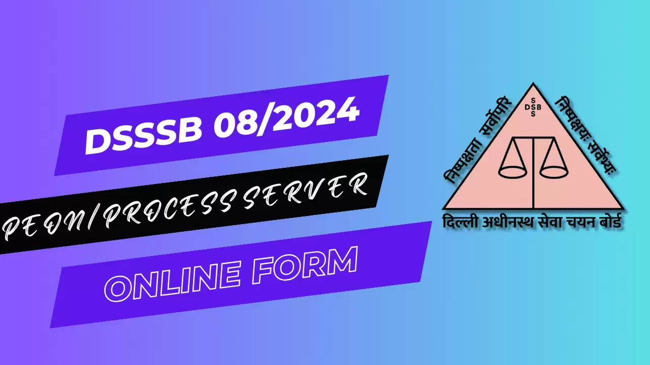 Delhi Subordinate Services Selection Board (DSSSB) Hiring for Process Server, Peon & Others