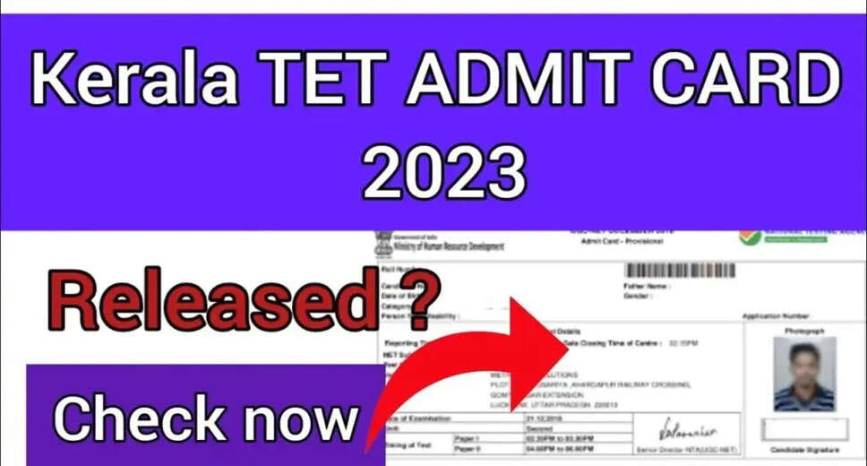 KTET October 2023 Admit Card Out: Download Hall Ticket at ktet.kerala.gov.in