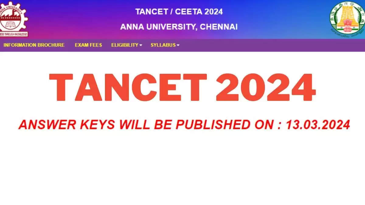 TANCET 2024 Final Answer Key to be Released on March 18 at tancet.annauniv.edu