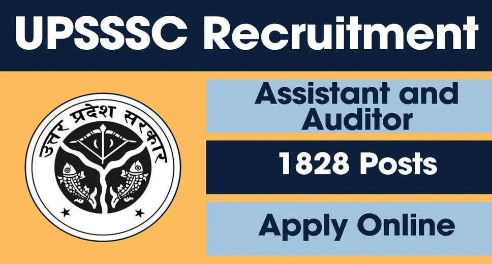 UPSSSC Announces Recruitment for 1,828 Assistant Accountant & Auditor Posts in 2024