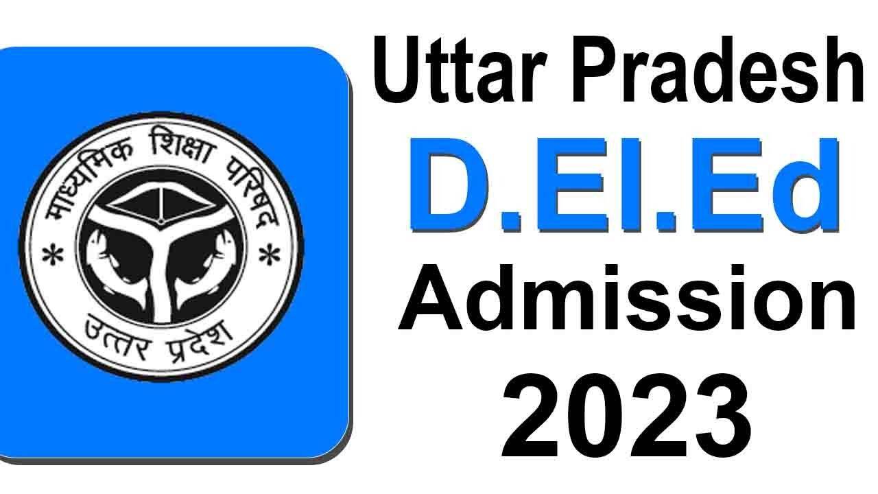 UP DELEd (BTC) Admission 2023: Admit Card Declaration and Important Details