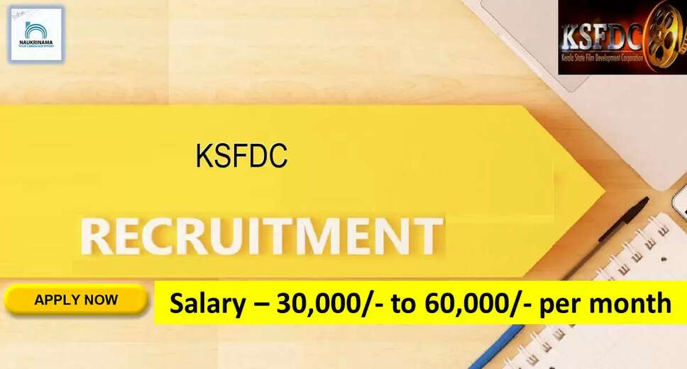 KSFDC Recruitment 2022: A great opportunity has come out to get a job (Sarkari Naukri) in Kerala State Film Development Corporation Limited (KSFDC). KSFDC has invited applications to fill the posts of Assistant, Conformist (KSFDC Recruitment 2022). Interested and eligible candidates who want to apply for these vacant posts (KSFDC Recruitment 2022) can apply by visiting the official website of KSFDC, ksfdc.in. The last date to apply for these posts (KSFDC Recruitment 2022) is 23 September. Apart from this, candidates can also directly apply for these posts (KSFDC Recruitment 2022) by clicking on this official link ksfdc.in. If you want more detail information related to this recruitment, then you can see and download the official notification (KSFDC Recruitment 2022) through this link KSFDC Recruitment 2022 Notification PDF. A total of 5 posts will be filled under this recruitment (KSFDC Recruitment 2022) process. Important Dates for KSFDC Recruitment 2022 Starting date of online application - 14 September Last date to apply online - 23 September Vacancy Details for KSFDC Recruitment 2022 Total No. of Posts – 5 Eligibility Criteria for KSFDC Recruitment 2022 Diploma, Degree, B.E. or B.Tech, M.Tech Age Limit for KSFDC Recruitment 2022 Candidates age limit should be between 40 years. Salary for KSFDC Recruitment 2022 30,000/- to 60,000/- per month Selection Process for KSFDC Recruitment 2022 Selection Process Candidate will be selected on the basis of written examination. How to Apply for KSFDC Recruitment 2022 Interested and eligible candidates can apply through official website of KSFDC (ksfdc.in) latest by 23 September 2022. For detailed information regarding this, you can refer to the official notification given above. If you want to get a government job, then apply for this recruitment before the last date and fulfill your dream of getting a government job. You can visit naukrinama.com for more such latest government jobs information.