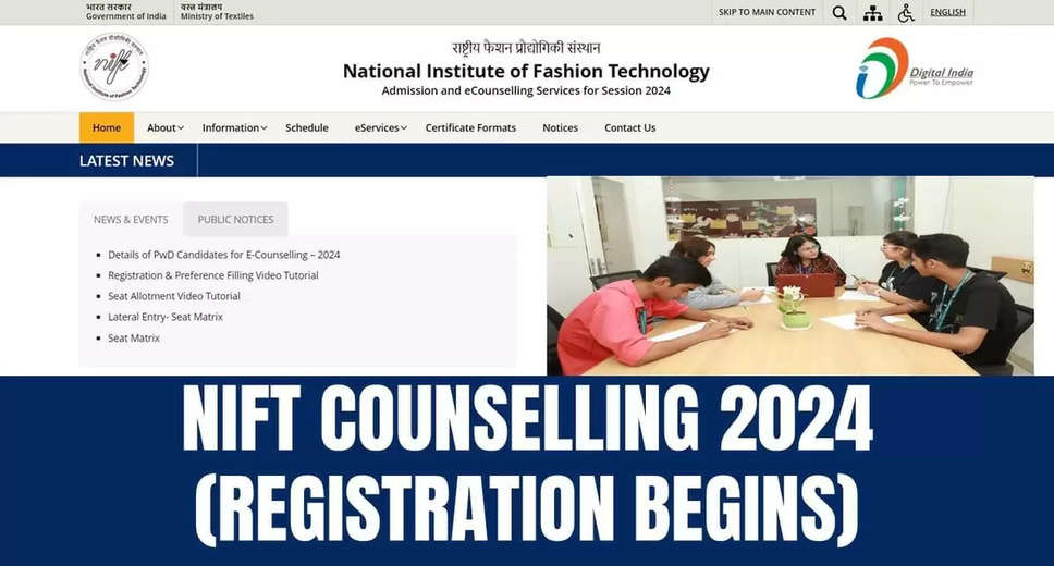 NIFT Counselling 2024: Registration Process Starts, Keep Track of Essential Dates