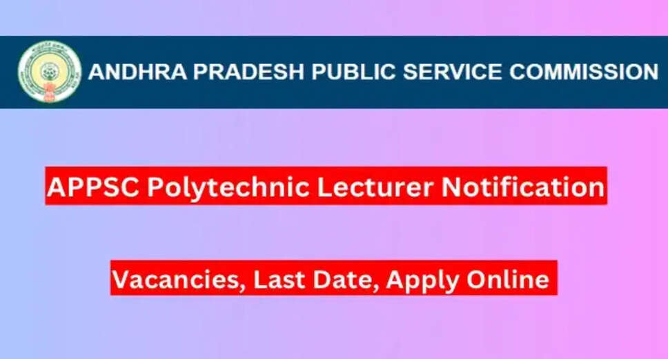 Andhra Pradesh Announces Recruitment for 99 Polytechnic Lecturer Posts: Apply Online Till Feb 18, 2024