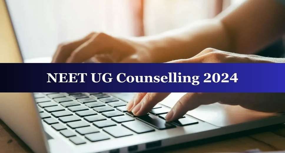 NEET UG 2024: MCC Counseling Registrations Open Today – Step-by-Step Application Guide