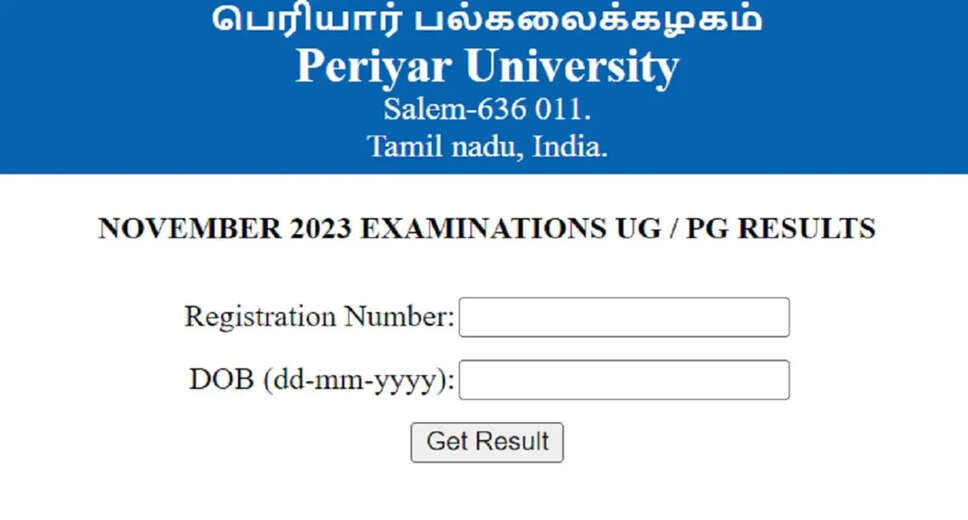 Periyar University Declares UG, PG Exam Results (Nov 2023) - Check Now