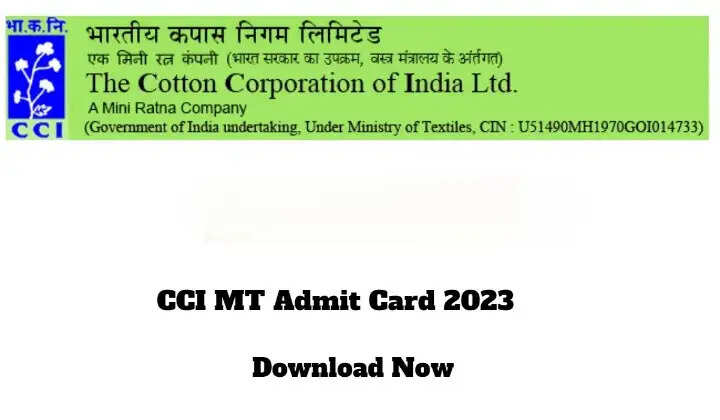 Cotton Corporation of India Recruitment 2023: Admit Card Download and Job Opportunities