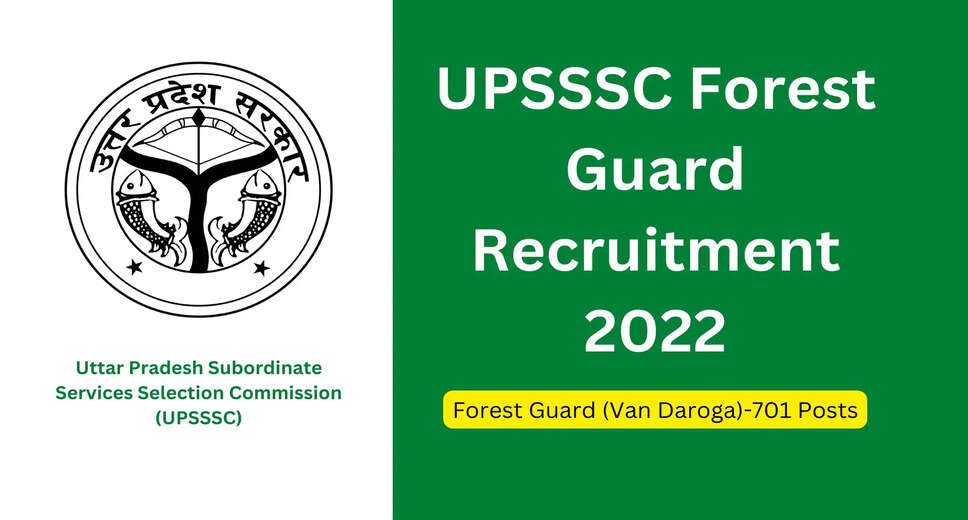 UPSSSC Van Daroga Exam Date 2023 Released For 701 Posts Recruitment Written Exam
