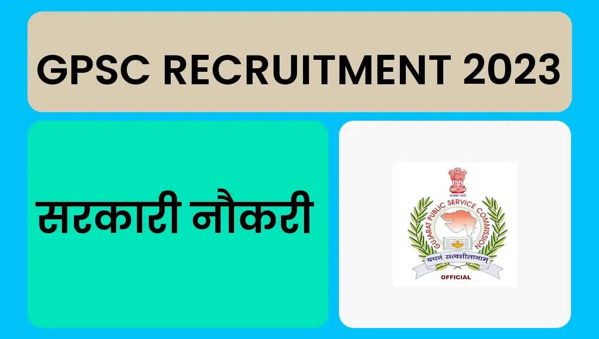 GPSC Recruitment 2023: Huge Opportunity for Aspiring Professors! Apply for 309 Assistant Professor Posts 