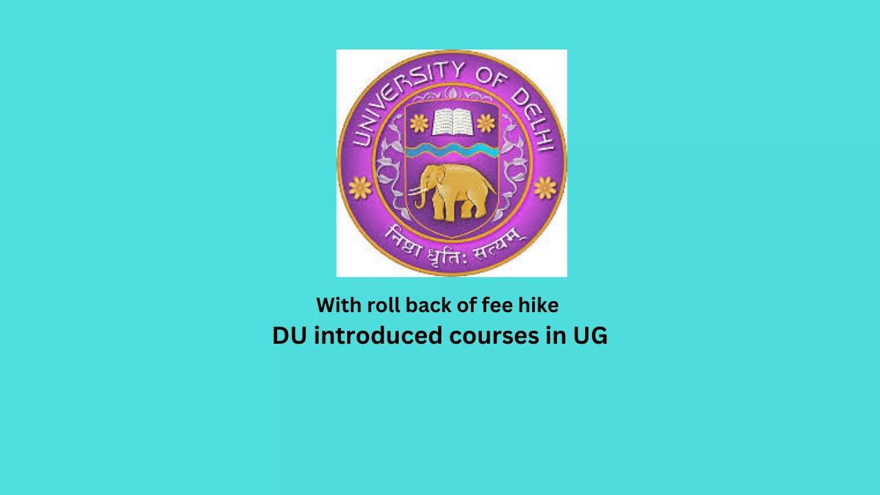 Delhi University Announces No Significant Fee Hike for UG, PG, PhD Programs