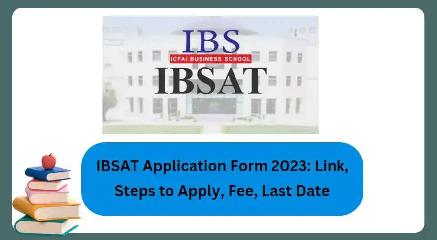  IBSAT 2023 Registration Begins: Apply Online at ibsindia.org