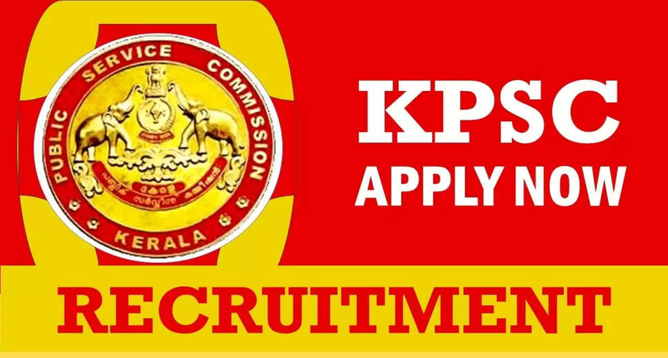 Kerala PSC Recruitment 2024: Apply Online for 307 Assistant Professor, Male Nursing Assistant & Other Posts