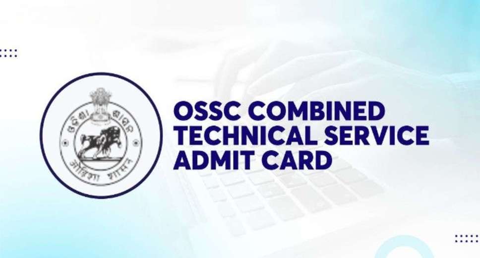 OSSC Combined Technical Services JE Civil 2022 Mains Admit Card Download and More: Latest Updates & Vacancy Details